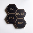 I'M BUILT FOR THIS wood sign