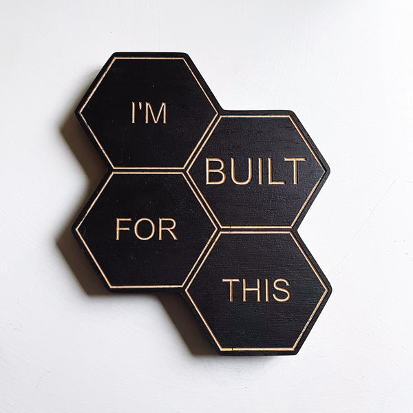 I'M BUILT FOR THIS wood sign