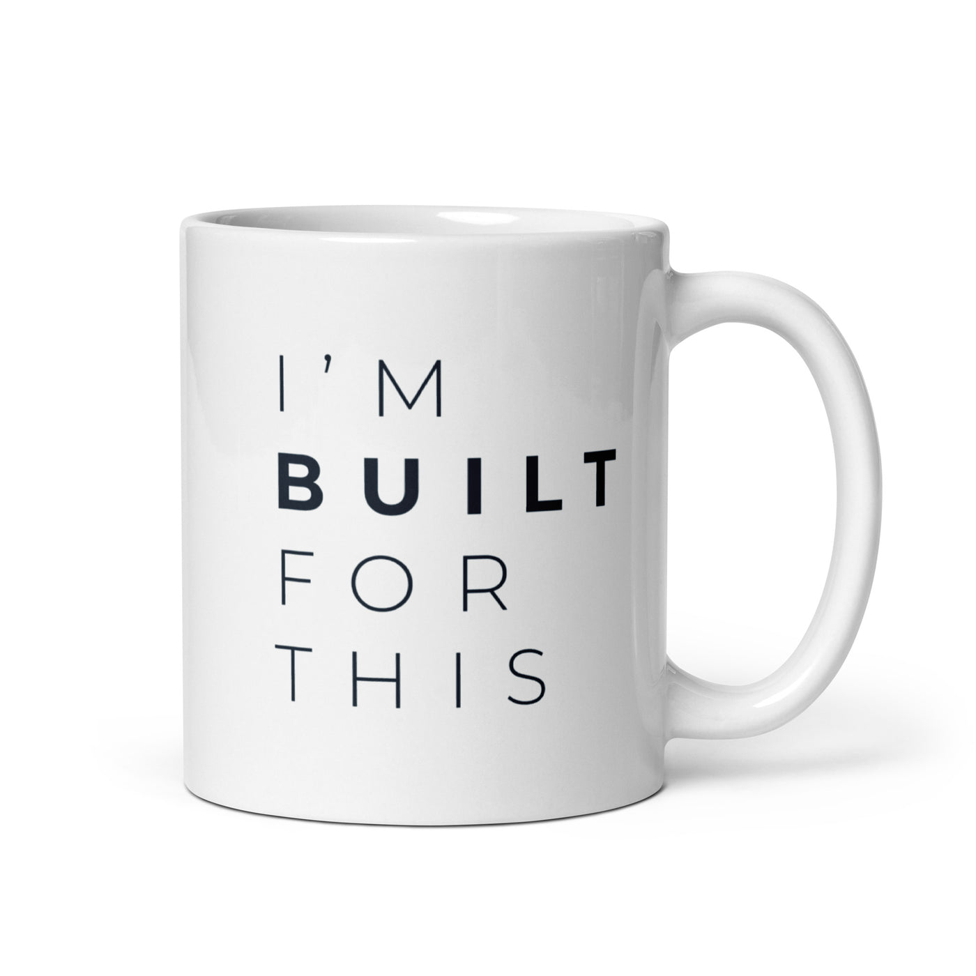 I'm Built For This Mug